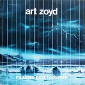 Art Zoyd - Musique Pour l'Odyssée