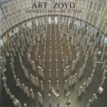 Art Zoyd - Génération Sans Futur
