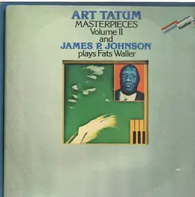 Art Tatum - Masterpieces Volume II And Plays Fats Waller