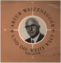 LP - Artur Waizenegger und die weite Welt der Musik - 65 Jahre - signed by Artur Waizenegger
