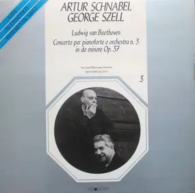 George Szell - Concerto Per Pianoforte E Orchestra N. 3 In Do Minore Op. 37