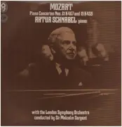 LP - Artur Schnabel With The The London Symphony Orchestra Conducted By Sir Malcolm Sargent - Wolfgang A - Piano Concertos Nos. 21 K467 And 19 K459