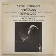 Schumann / Beethoven / Schubert - Artur Schnabel Plays Piano Concerto In A Minor, Op. 54 • Polonaise In C, Op. 89 • Andante Favori In