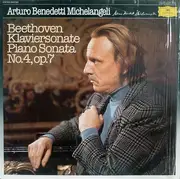 LP - Arturo Benedetti Michelangeli , Ludwig van Beethoven - Klaviersonate / Piano Sonata No.4, Op.7