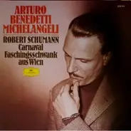 R. Schumann / A. B. Michelangeli - Carnaval / Faschingsschwank Aus Wien