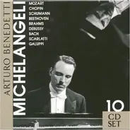 Arturo Benedetti Michelangeli - Mozart • Chopin • Schumann • Beethoven • Brahms • Debussy • Bach • Scarlatti • Galuppi