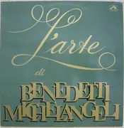 LP - Arturo Benedetti Michelangeli - L'Arte Di Benedetti Michelangeli - Gatefold Sleeve