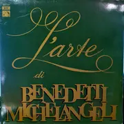 LP - Arturo Benedetti Michelangeli - L'Arte Di Benedetti Michelangeli - Gatefold