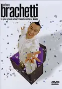 DVD - ARTURO BRACHETTI - LE PLUS GRAND ACTEUR..