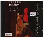 Arturo Delmoni - Music For Violin And Guitar