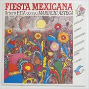 LP - Arturo Hita Con Su Mariachi Azteca - Fiesta Mexicana