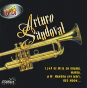 Arturo Sandoval - Best of Arturo Sandoval