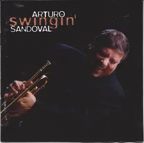 Arturo Sandoval - Swingin'