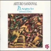 Arturo Sandoval - Danzon (Dance On)