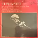 LP - Arturo Toscanini - Ottorino Respighi / Hector Berlioz / Camille Saint-Saëns - NBC Symphony Orchestra - Fountains Of Rome • Pines Of Rome / Roman Carnival / Danse Macabre - Mono
