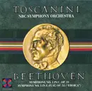 CD - Arturo Toscanini , Ludwig van Beethoven - Symphony No. 1 In C, Op. 21 / Symphony No. 3 In E-Flat, Op. 55 ('Eroica')