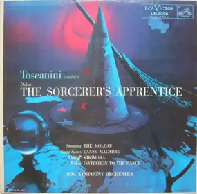 Dukas - Toscanini Conducts Dukas · The Sorcerer's Apprentice