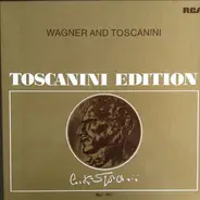 Wagner - Wagner And Toscanini