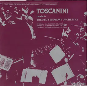 Arturo Toscanini - Arturo Toscanini conducts the NBC Symphony Orchestra