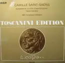 LP - Camille Saint-Saens / Arturo Toscanini - Toscanini Edition - Symphonie Nr. 3 C-moll 'Orgel-Symphonie' / Dance Macabre