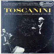 Arturo Toscanini - Toscanini And The Philharmonic-Symphony Orchestra Of New York