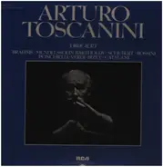 Brahms / Mendelssohn / Schubert a.o. - Arturo Toscanini