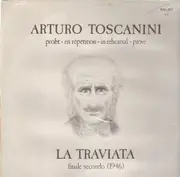 LP - Arturo Toscanini - Probt - En Repetition - In Rehearsal - Prove La Traviata Finale Secondo (1946)