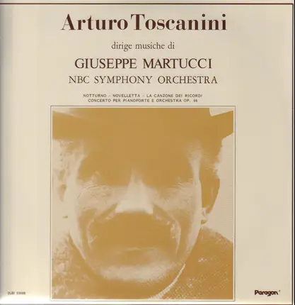 Arturo Toscanini / Siuseppe Martucci - Notturno, Novelletta...a.o.
