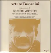 LP - Arturo Toscanini / Siuseppe Martucci - Notturno, Novelletta...a.o. - Gatefold