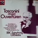 12inch Vinyl Single - Arturo Toscanini - Toscanini dirigiert Ouvertüren - BBC Symphony Orchestra