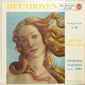 Arturo Toscanini - Pastorale - Sinfonia N. 6 In Fa Maggiore, Op. 68