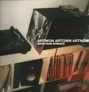 LP - Artwon Artown Artnow - White Noise Romance - Gatefold
