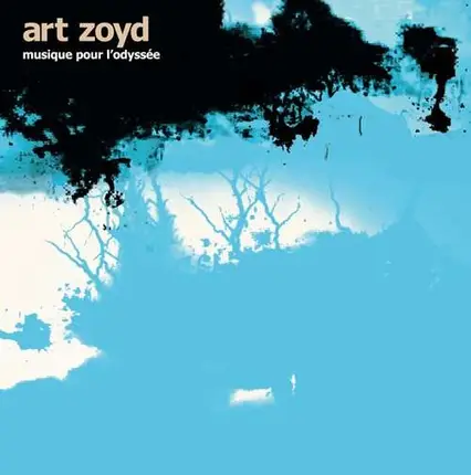 Art Zoyd - Musique Pour l Odyssee (LP)