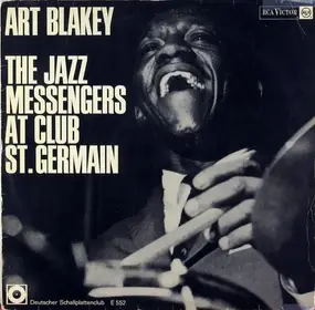 Art Blakey - The Jazz Messengers At Club St. Germain