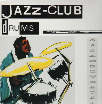 Art Blakey, Elvin Jones, Max Roach... - Jazz-Club - Drums