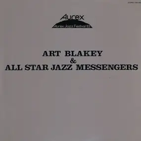 Art Blakey - Aurex Jazz Festival '83