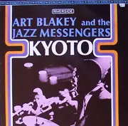 LP - Art Blakey & The Jazz Messengers - Kyoto