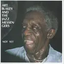 CD - Art Blakey & The Jazz Messengers - Not Yet
