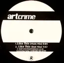12inch Vinyl Single - Artcrime - Like This