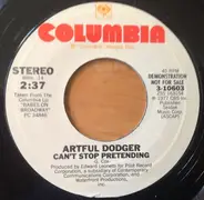 Artful Dodger - Can't Stop Pretending