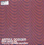 12'' - Artful Dodger Featuring Michelle Escoffery - Think About Me