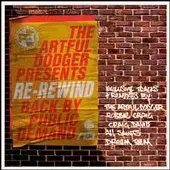 Artful Dodger - Re-Rewind By Public Demand...