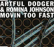 CD Single - Artful Dodger & Romina Johnson - Movin Too Fast