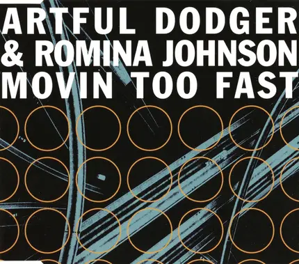 Artful Dodger & Romina Johnson - Movin too fast