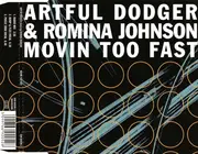 CD Single - Artful Dodger & Romina Johnson - Movin Too Fast