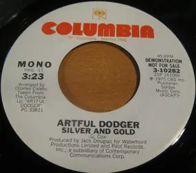 Artful Dodger - Silver And Gold