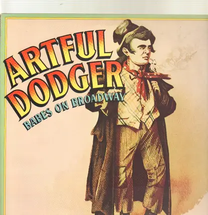 Artful Dodger - Babes On Broadway