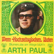 Arth Paul - Wenn Hochzeitsglocken Läuten