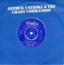 7inch Vinyl Single - Arthur 2 Stroke & The Chart Commandos - The Who Who Song / I'm Not Sorry - Company Sleeve