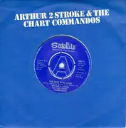 7inch Vinyl Single - Arthur 2 Stroke & The Chart Commandos - The Who Who Song / I'm Not Sorry - Company Sleeve
